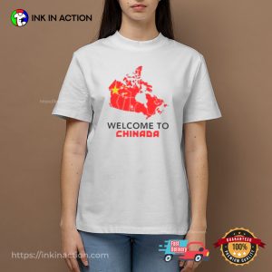 Welcome To Chinada Funny Canada Political Shirt 1 InkInAction.com