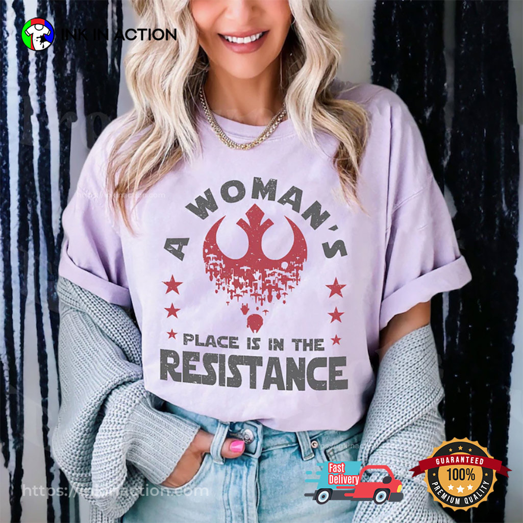 A Woman's Place Is In The Resistance Feminism Comfort Colors Shirt A Woman's Place Is In The Resistance Feminism Comfort Colors Shirt