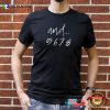 And 5 6 7 8, Counts Dance Teacher T-shirts