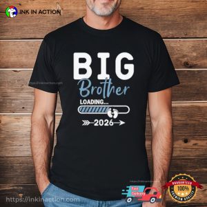 Big Brother Loading happy sibling day Shirt 3 InkInAction.com
