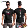 Customized Dance Dad Dance Mom 2-sided Dancing Shirt