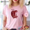 Fear Is The Mind Killer Funny Motivational Quote Shirt