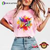 Festival Of Colors, Happy Holi Comfort Colors Shirt
