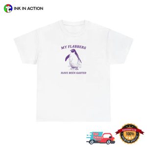 My Flabbers Have Been Gasted Funny Penguin Meme Shirt 2 InkInAction.com