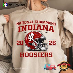 National Champions 2026 Indiana Hoosiers Shirt