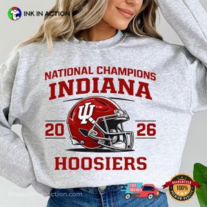 National Champions 2026 Indiana Hoosiers Shirt