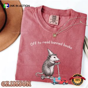 Off To Read Banned Books Cute Oppossum Witch Comfort Colors Shirt 2 InkInAction.com