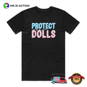 Protect The Dolls, Protect Wall LGBT Tee 2 InkInAction.com
