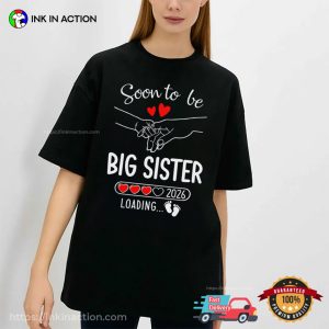 Soon To Be Big Sister Sibling Day Shirt