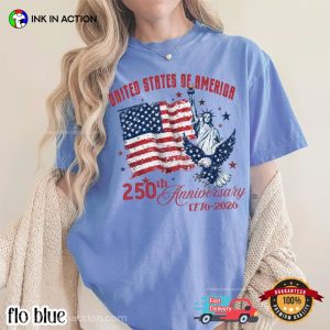 250th Anniversary Of United States Of America Comfort Colors Shirt
