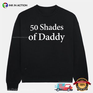 50 Shades Of Daddy Parody Shirt 3 InkInAction.com