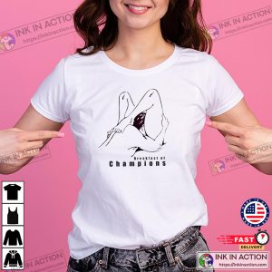 Breakfast Of Champions, Eat Pussy Funny Adult Joke Shirt