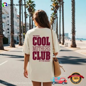Cool Mothers Club Proud Member Comfort Colors Shirt 3 InkInAction.com