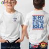 Custom In My Baseball Sister Era 2-sided T-shirt