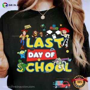 Disney Toy Stories Last Day Of School Shirt​
