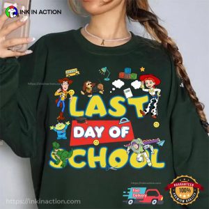 Disney Toy Stories Last Day Of School Shirt​