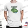Don’t Bother Me I’ Thinking Funny Brainstorm Tee
