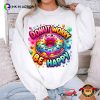 Donut Worry Be Happy Donut Lover T-shirt