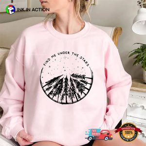 Find Me Under The Stars, Pine Tree Forest Nature Lover Shirt