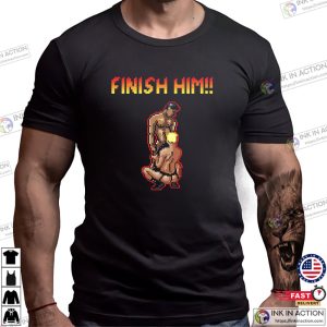 Finish Him Gay Gaming Funny Gay Shirts