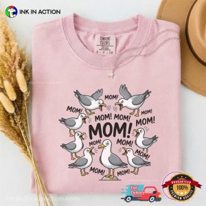 Funny Mom Seagull, Humor Mom Life Comfort Colors Shirt