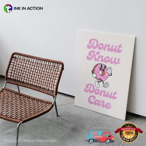 Funny Pink Donut Know Donut Care Poster InkInAction.com