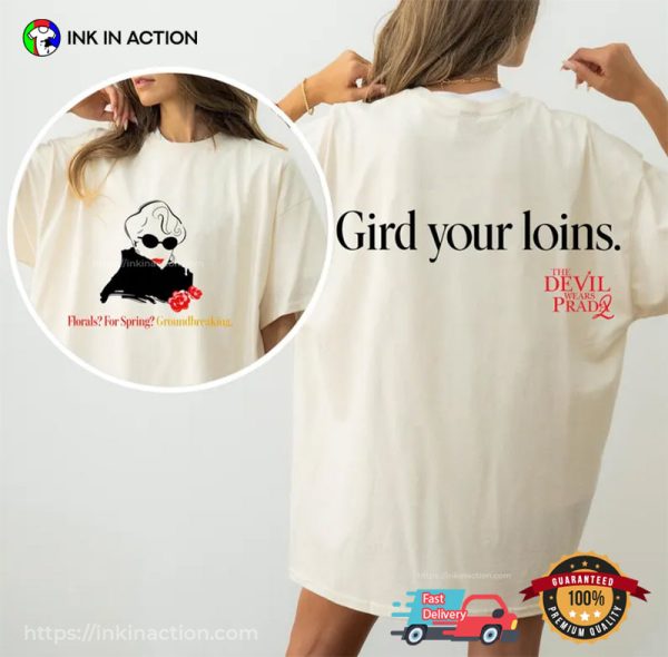 Gird Your Loins, The Devil Wears Prada 2 Graphic Comfort Colors Shirt ...