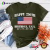 Happy 250th Birthday USA Shirt