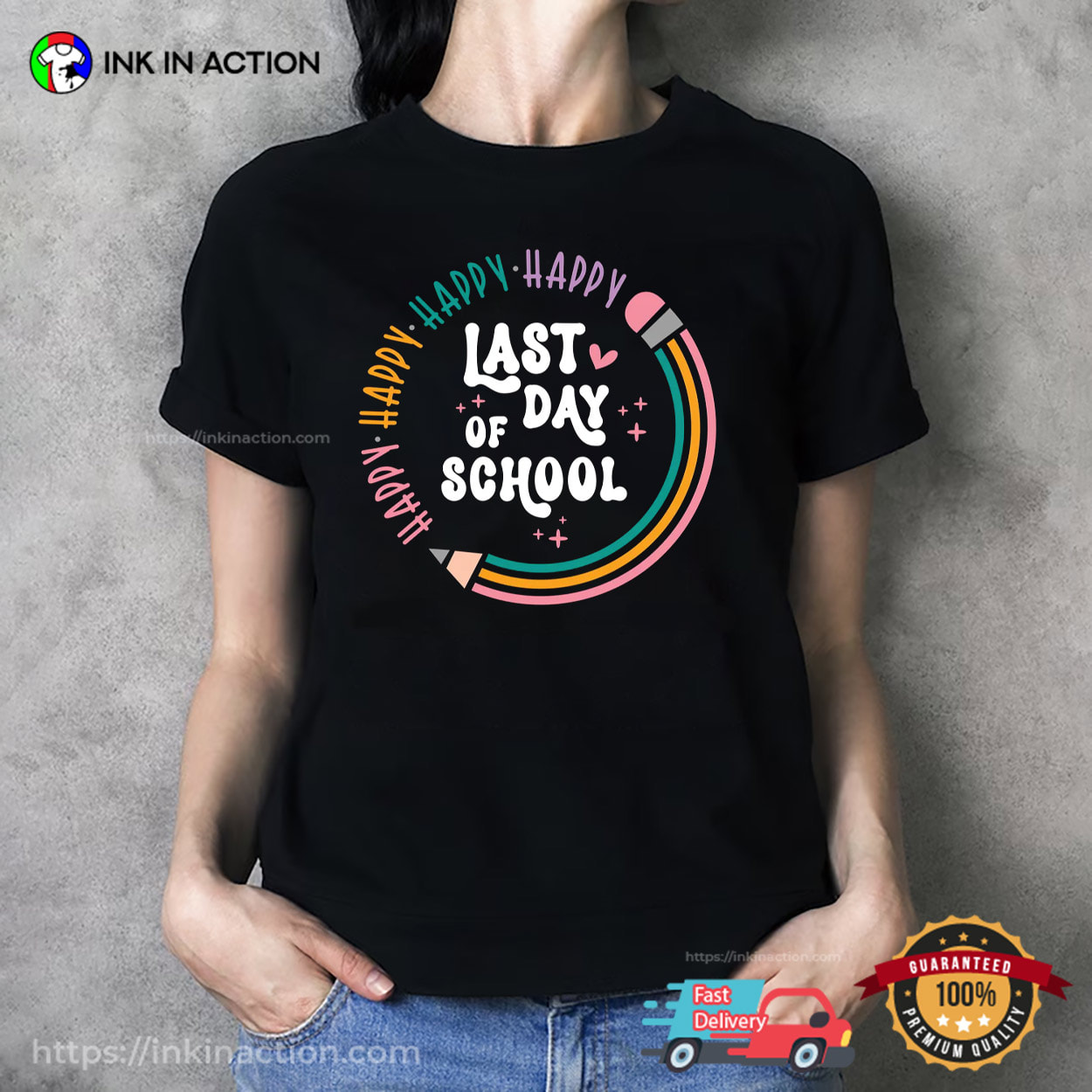 Happy Last Day Of School End Of School Shirt Happy Last Day Of School End Of School Shirt