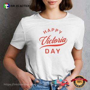 Happy Victoria Day Holiday Shirt