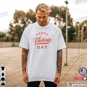 Happy victoria day holiday Shirt 3 InkInAction.com