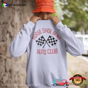 Horse Shoe Bend Auto Club Unisex Shirt Horse Shoe Bend Auto Club Unisex Shirt