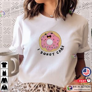 I Donut Care Doughnut Lover T-shirt