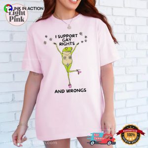 I Support Gay Rights And Wrongs Funny Gay Pride LGBT Comfort Colors Shirt