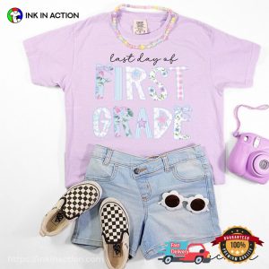 Last Day Of First Grade, end of school year Comfort Colors Shirt 2 InkInAction.com