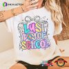 Last Day Of School Teacher Appreciation T-shirt
