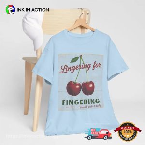 Lingering For Fingering Dirty inappropriate shirts 2 InkInAction.com