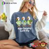 Make Everyday Earth Day, Sillly Goose Earth Day Gifts​ Comfort Colors Shirt