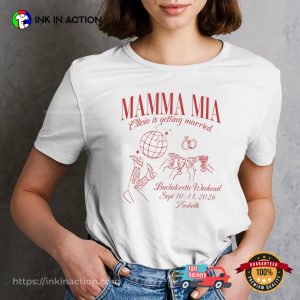 Mamma Mia Bachelorette Weekend Disco Dance Shirt Mamma Mia Bachelorette Weekend Disco Dance Shirt