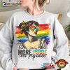 More Pride Less Prejudice LGBTQ+ Ally Pride T-shirt
