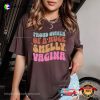 Proud Owner Of A Huge Smelly Vagina Adult Raunchy Funny Shirt