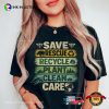 Save Earth Day Activities​ Comfort Colors Shirt