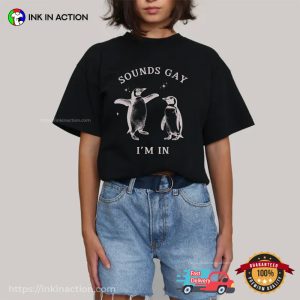 Sound Gay I'm In Funny Animal Gay Pride Tee 2 InkInAction.com