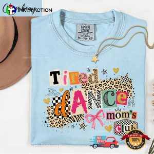 Tired Dance Mom's Club, Dance Mom Gift Comfort Colors Shirt 2 InkInAction.com