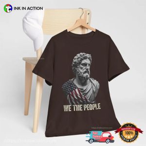 We The People Marcus Aurelius American Flag Shirt