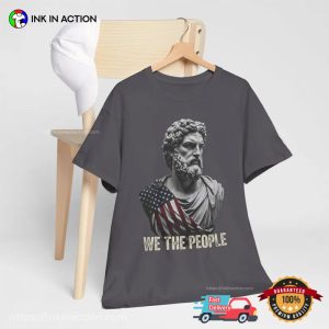 We The People Marcus Aurelius american flag shirt 2 InkInAction.com