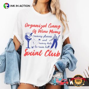 Wine Moms Social Club Funny Wine Drinking Comfort Colors Shirt