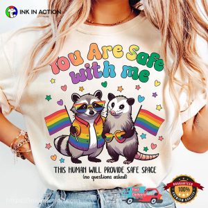 You Are Safe With Me Funny Gay Raccoon T shirt 3 InkInAction.com