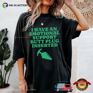 Butt Plug Inserted Humor Adult Jokes Comfort Colors Shirt