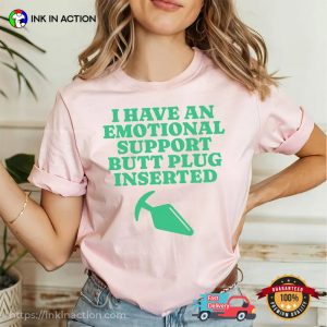 Butt Plug Inserted Humor Adult Jokes Comfort Colors Shirt
